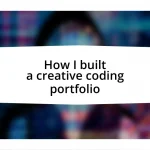 How I built a creative coding portfolio