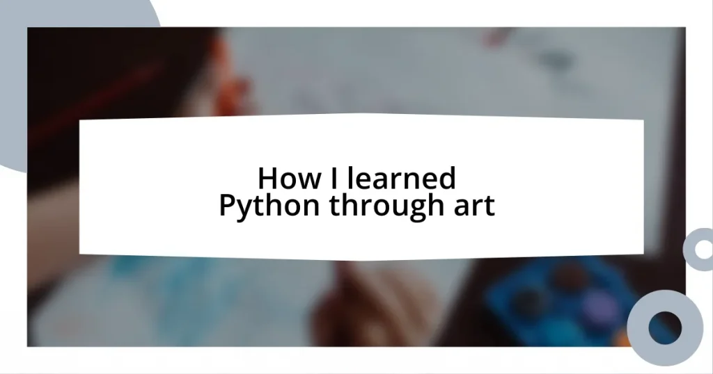 How I learned Python through art