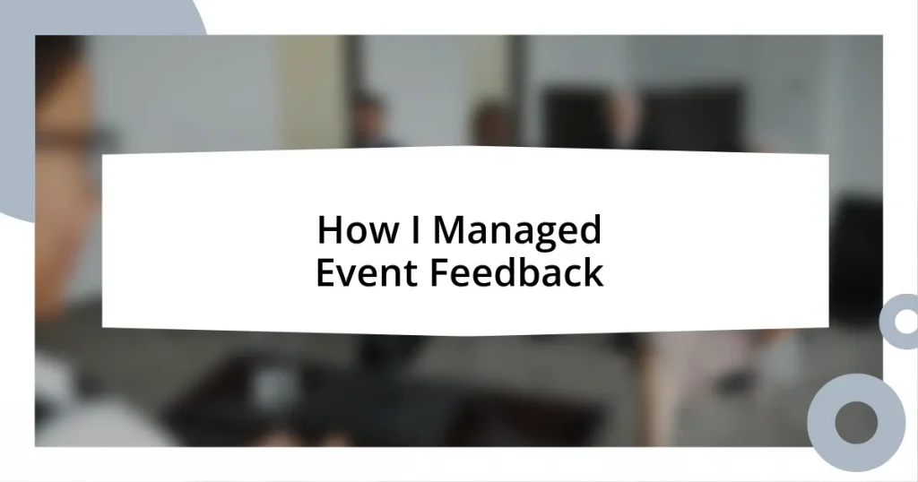 How I Managed Event Feedback