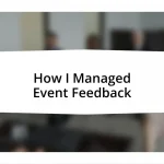 How I Managed Event Feedback