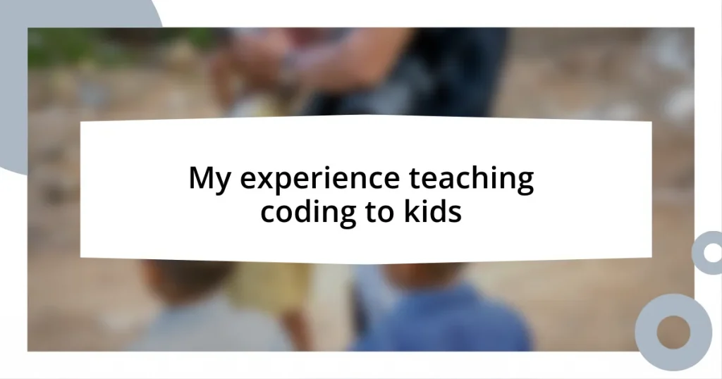 My experience teaching coding to kids