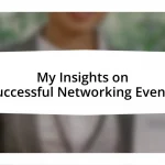 My Insights on Successful Networking Events