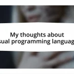 My thoughts about visual programming languages