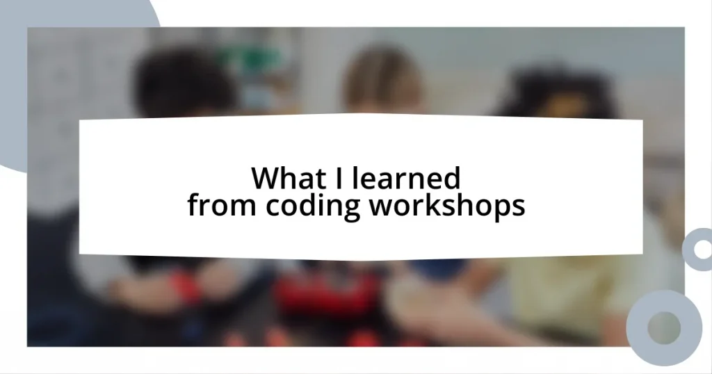 What I learned from coding workshops