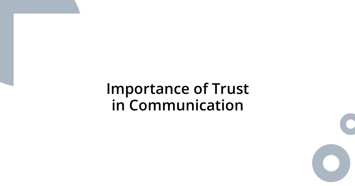 Importance of Trust in Communication
