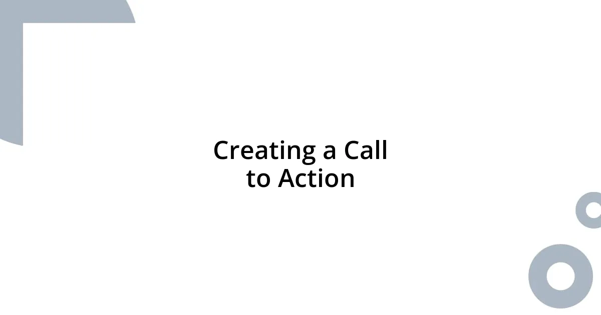 Creating a Call to Action
