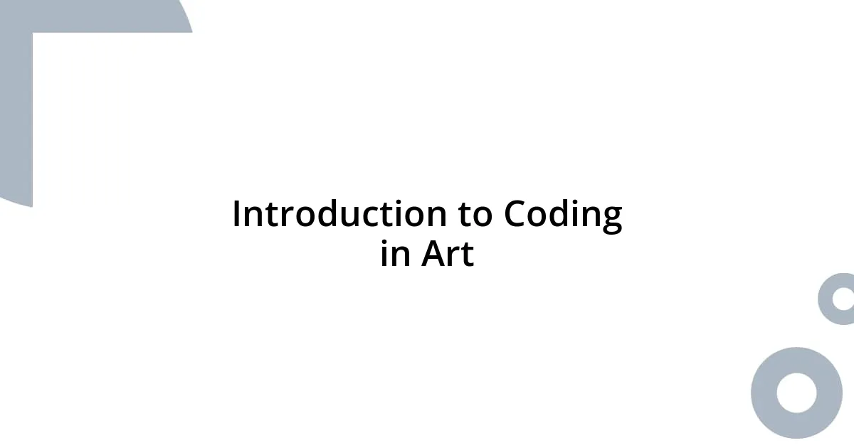 Introduction to Coding in Art
